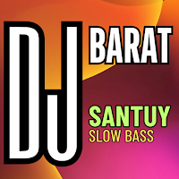 DJ Barat Santuy Remix Bass