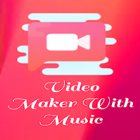 Video Maker With Music
