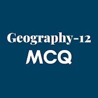 Geography-12 MCQ