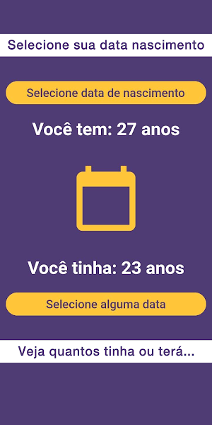 Quantos anos tenho ou tinha? Screenshot 1