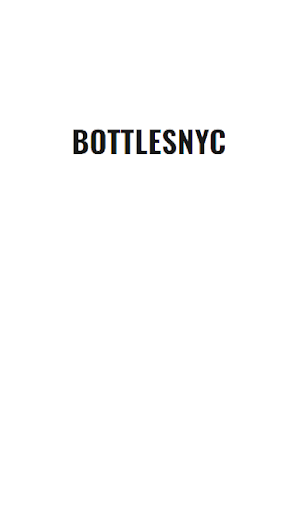 Bottles NYC Screenshot 0