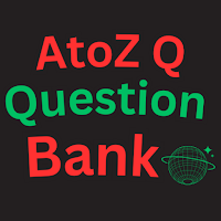 AtoZ Q Question Bank