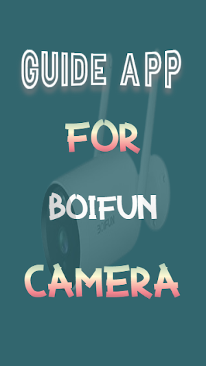 BOIFUN Camera Guide Screenshot 2