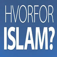 Hvorfor Islam ?