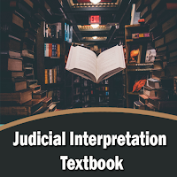 Judicial Interpretation Textbook