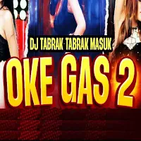 DJ Oke Gas Oke Gas