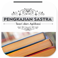 Pengkajian Sastra Dan Aplikasi