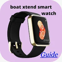 boat xtend smartwatch Guide