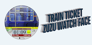Train Ticket Zuzu Watch face Screenshot 0