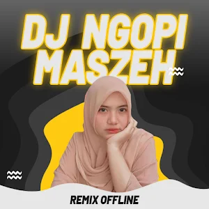 DJ Ngopi Maszeh Remix Offline Screenshot 1