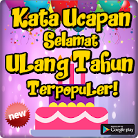 Kata Ucapan Selamat Ulang Tahun Terupdate