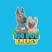 Big Dog Energy