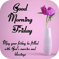 friday morning greetings