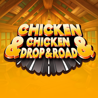 Chicken Drop&Road