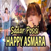 Sadar Posisi - HAPPY ASMARA