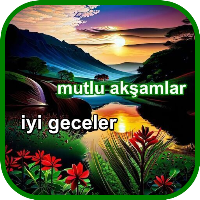 mutlu akşamlar, iyi geceler