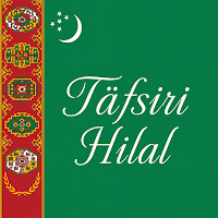Tafsiri Hilol (türkmençe)