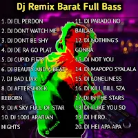 Dj Remix Barat Full Bass