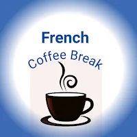 Learn French in Coffee Break