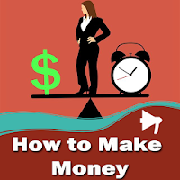 How to Make Money