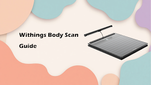 Withings Body Scan Guide Screenshot 0