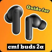 Guide For CMF Buds 2A