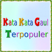 Kata Kata Gaul terpopuler
