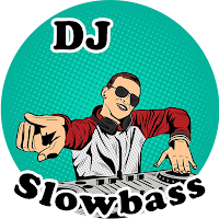 DJ Lagu Slow Bass