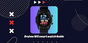 Oraimo W2 smart watch Guide Screenshot 0