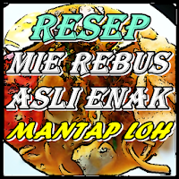 Resep Mie Rebus Asli Enak Keki