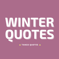Winter Quotes and Sayings