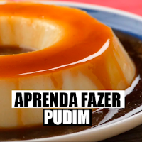 Como fazer Pudim