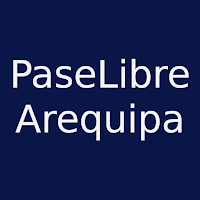 Pase Libre Arequipa