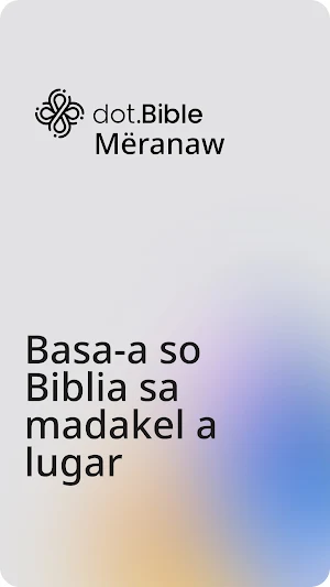 dot.Bible Mëranaw (Maranao) Screenshot 1