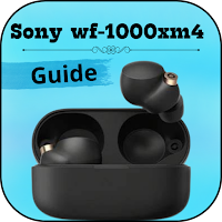 Sony WF-1000XM4 Earbuds Guide