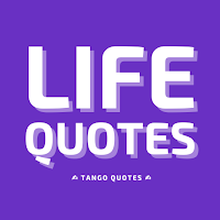 Life Quotes and Sayings
