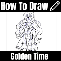Golden Time Anime How to Draw