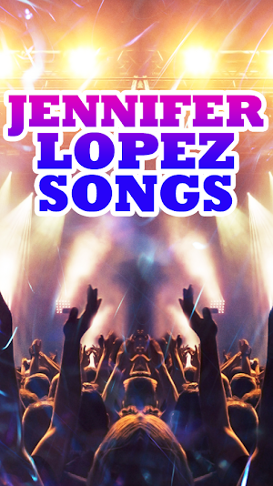 Jennifer Lopez Songs Screenshot 0