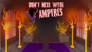 Don't Mess With Vampires Screenshot 0
