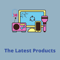 The Latest Products