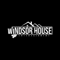 Windsor House Entertainment