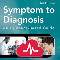 Symptom to Diagnosis An Evidence Based Guide