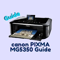 canon PIXMA MG5350 Guide