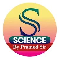 Science by Pramod Sir