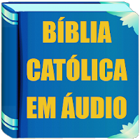 Bíblia Católica Áudio