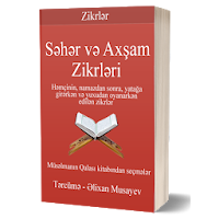 Səhər və Axşam Zikrləri