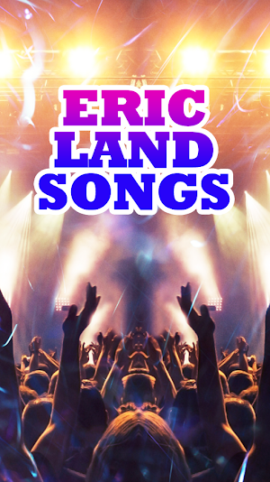Eric Land Songs Screenshot 0