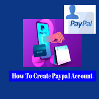 How To Create Paypal Account
