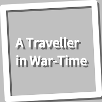 Book, A Traveller in War-Time