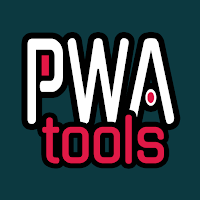 PWA & Web Tools